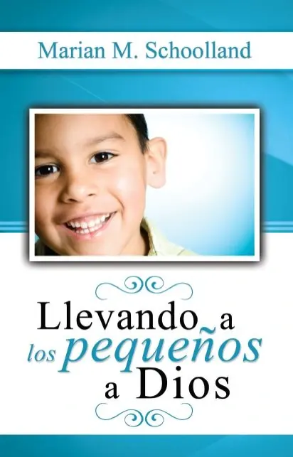 Llevando a los pequeños a Dios