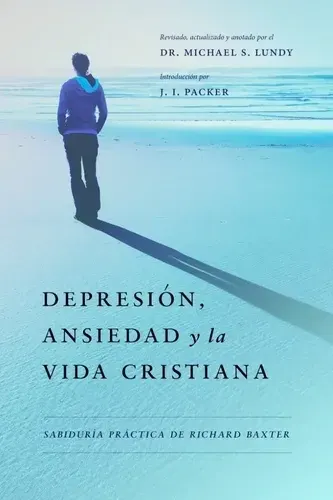 Depresión, ansiedad y la vida cristiana